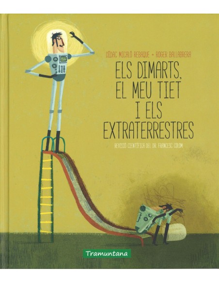 Els dimarts el meu tiet i els extraterrestres