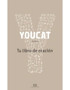 Youcat Tu Libro De Oracion