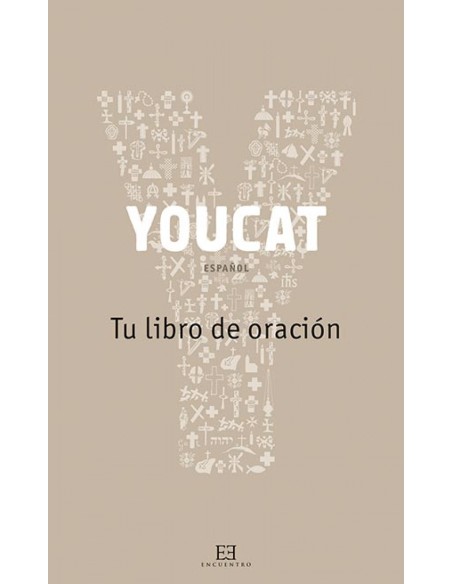 Youcat Tu Libro De Oracion