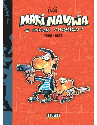 Makinavaja 1 Ultimo Chorizo