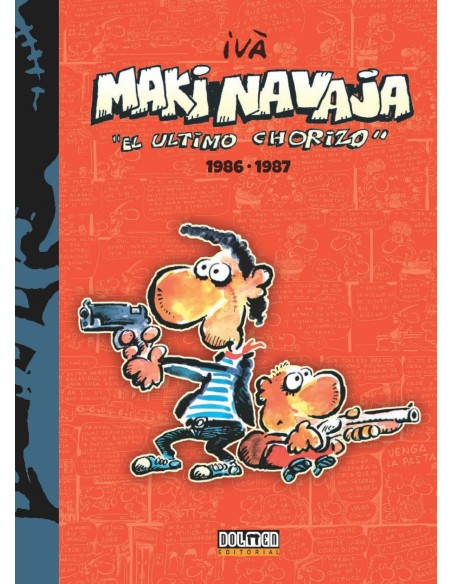 Makinavaja 1 Ultimo Chorizo