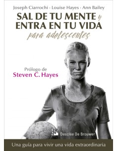 Sal de tu mente y entre en tu vida para adolescentes