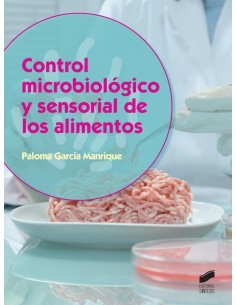 CONTROL MICROBIOLOGICO Y SENSORIAL DE LOS ALIMENTOS