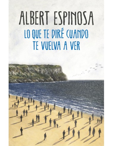 Lo que te dire cuando te vuelva a ver