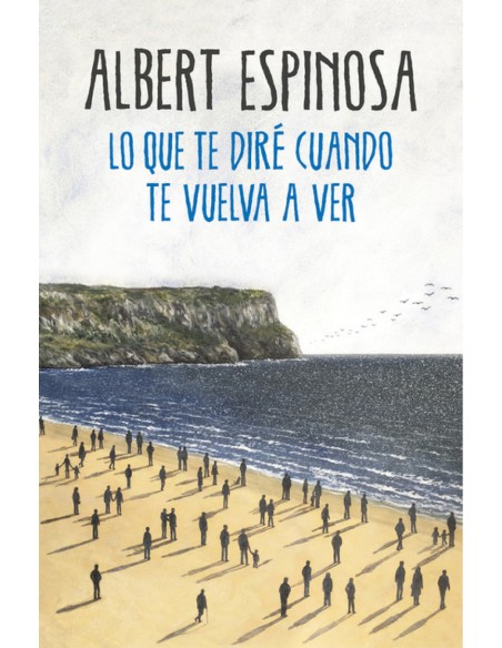 Lo que te dire cuando te vuelva a ver