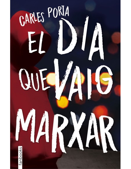 EL DIA QUE VAIG MARXAR
