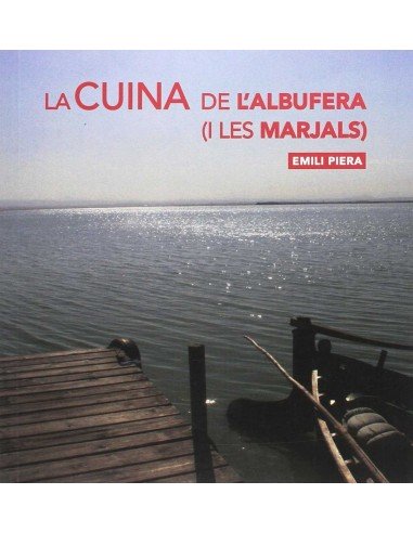 La cuina de l Albufera i les marjals