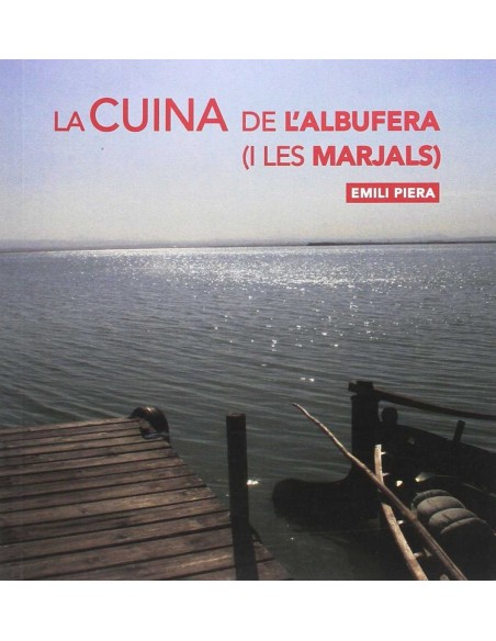 La cuina de l Albufera i les marjals