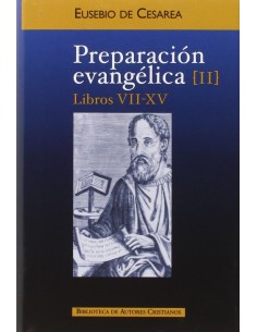 Preparacion evangelicaII Libros VII XV