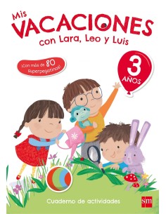 Mis vacaciones 3 anos con Lara Leo y Luis
