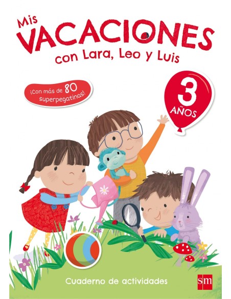 Mis vacaciones 3 anos con Lara Leo y Luis