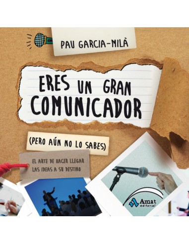 Eres un gran comunicador