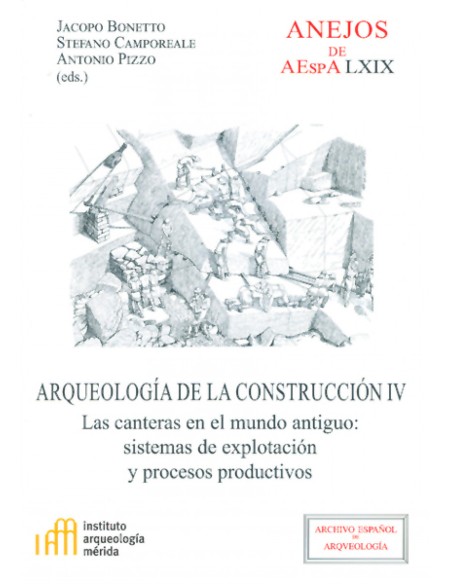 ARQUEOLOGIA DE LA CONSTRUCCION IV