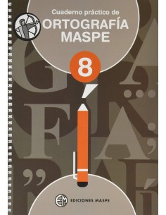 CUADERNO PRACTICO DE ORTOGRAFIA MASPE 8