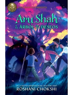 Aru Shah y el arbol de los deseos