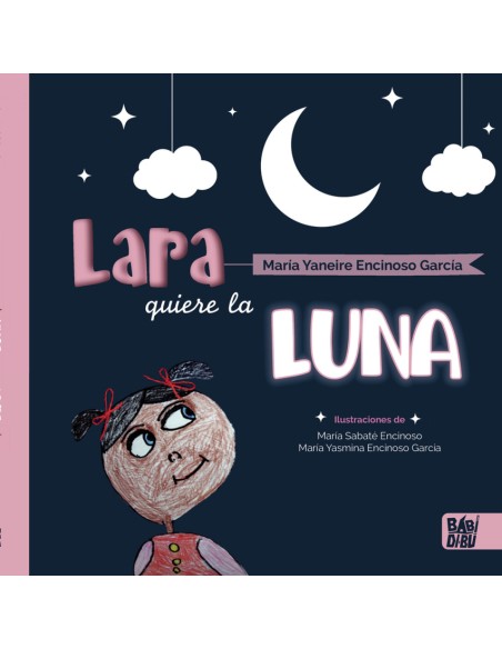 Lara quiere la luna