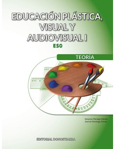 Educacion Plastica Visual y Audiovisual I Teoria