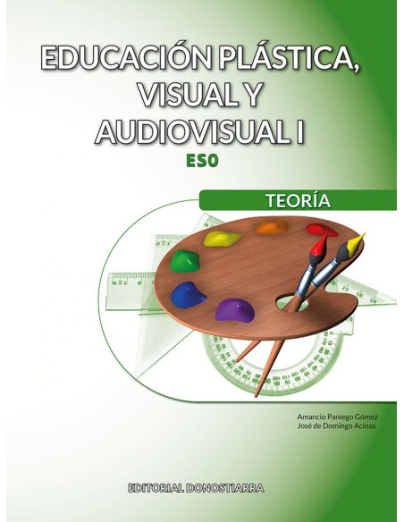 Educacion Plastica Visual y Audiovisual I Teoria