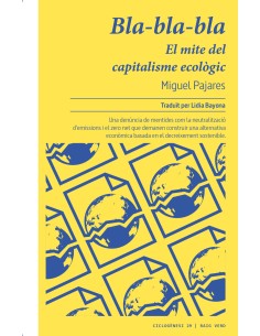 Bla bla bla El mite del capitalisme ecologic