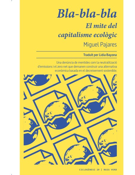 Bla bla bla El mite del capitalisme ecologic