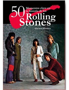 50 momentos clave historia de Rolling Stones
