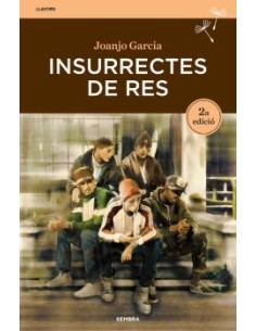 INSURRECTES DE RES LLAVORS