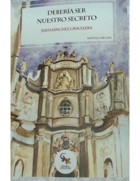 Deberia ser nuestro secreto