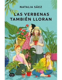 Las verbenas tambien lloran