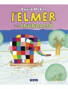 L Elmer Un conte Elmer i la inundacio L 