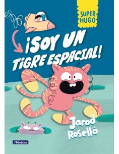 Super Hugo Soy un tigre espacial