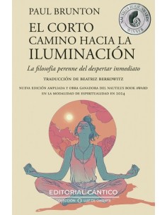 CORTO CAMINO HACIA LA ILUMINACION EL