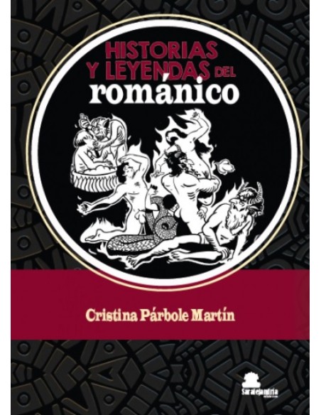 HISTORIAS Y LEYENDAS DEL ROMANICO