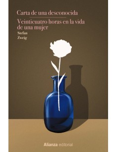 Carta de una desconocida Veinticuatro horas en la vida de una mujer