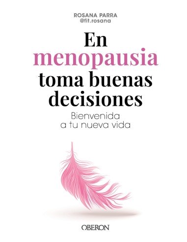 En menopausia toma buenas decisiones