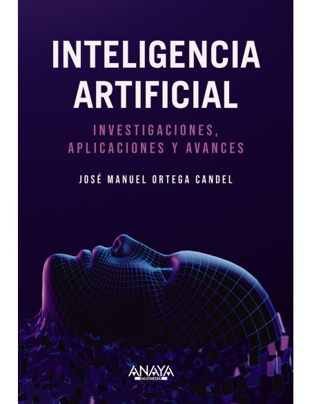 Inteligencia Artificial Investigaciones aplicaciones y avances