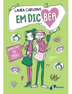 Em dic Bea 2 Amistat en perill