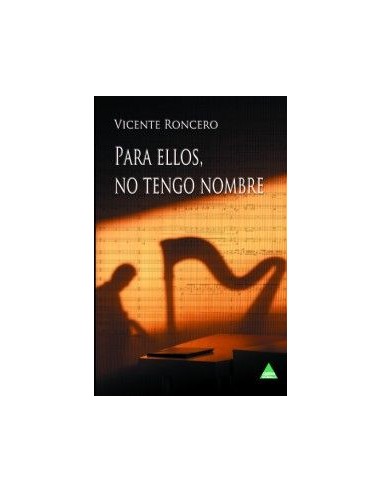 Para ellos no tengo nombre