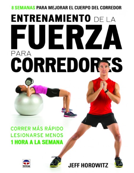 Entrenamiento de fuerza para corredores