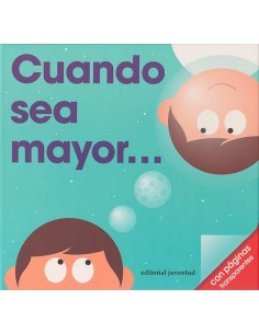 Cuando sea mayor