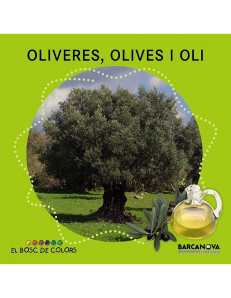 Oliveres olives i oli