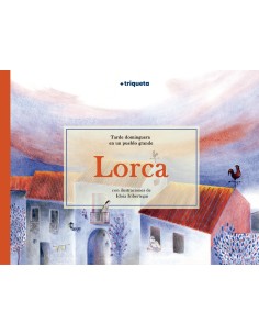 Lorca Tarde dominguera en un pueblo grande