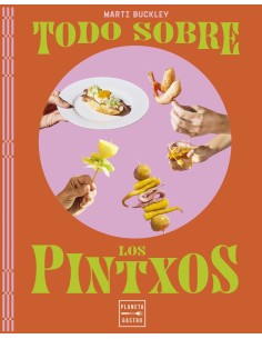 Todo sobre los pintxos