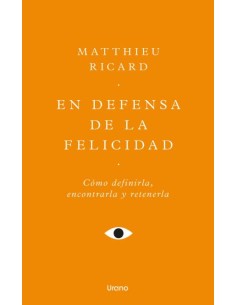 En defensa de la felicidad