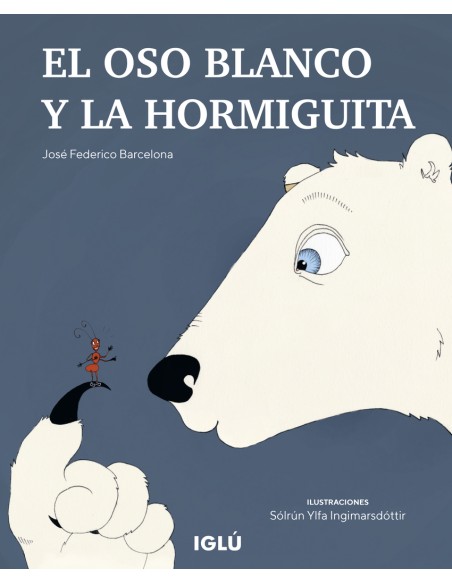 El oso blanco y la hormiguita