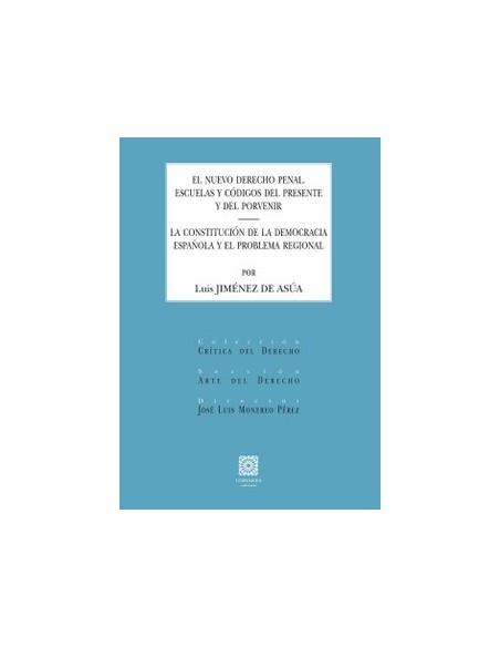EL NUEVO DERECHO PENAL ESCUELAS Y CODIGOS DEL PRESENTE Y DEL PORVENIR
