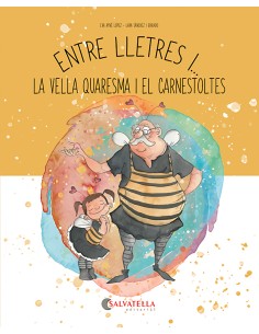 Entre lletres i Vella Quaresma i Carnestoltes