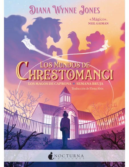 Los mundos de Chrestomanci Los magos de Caprona y Semana bruja