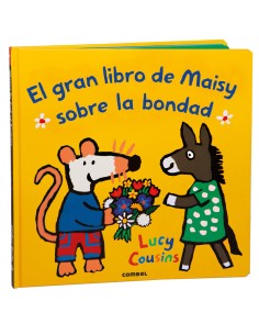 El gran libro de Maisy sobre la bondad
