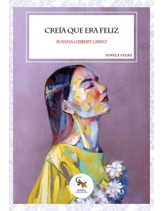 CREIA QUE ERA FELIZ