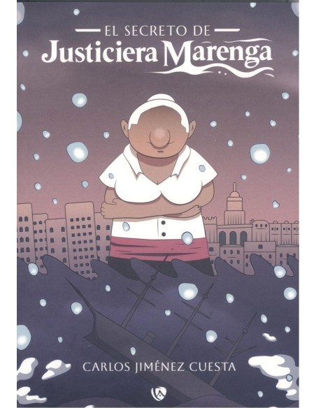 El secreto de justiciera marenga El secreto de justiciera marenga